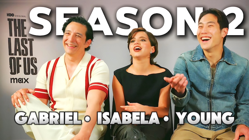 Exclusive “The Last of Us” Season 2 Interview: Gabriel Luna, Isabela Merced & Young Mazino